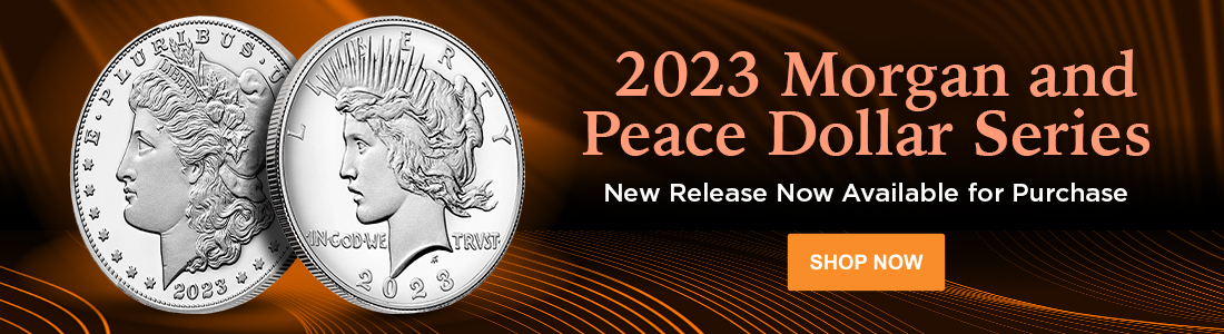 2023 Morgan & Peace Dollars in Stock and Shipping
