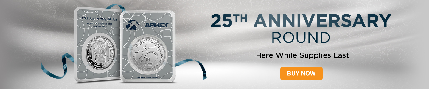 APMEX 25th Anniversary Round - 25th Anniversary