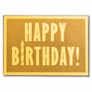 1/1000 oz Gold Bar - Happy Birthday (w/Box & COA)