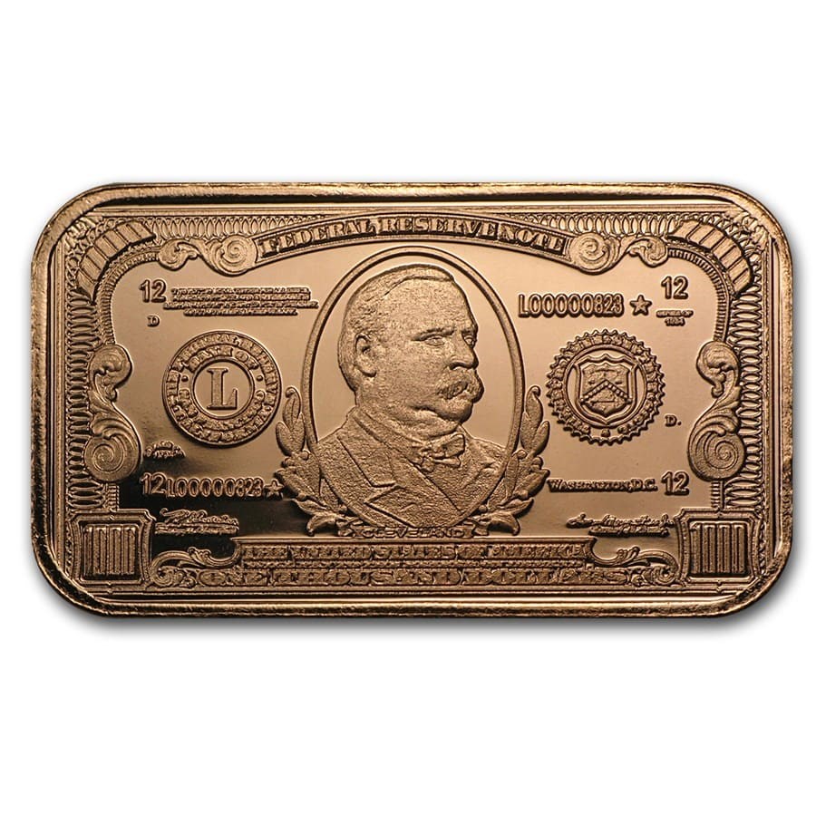1 oz Copper Bar - $1000 Grover Cleveland Banknote Replica