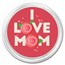 1 oz Silver Colorized Round - APMEX (I Love Mom, Roses)