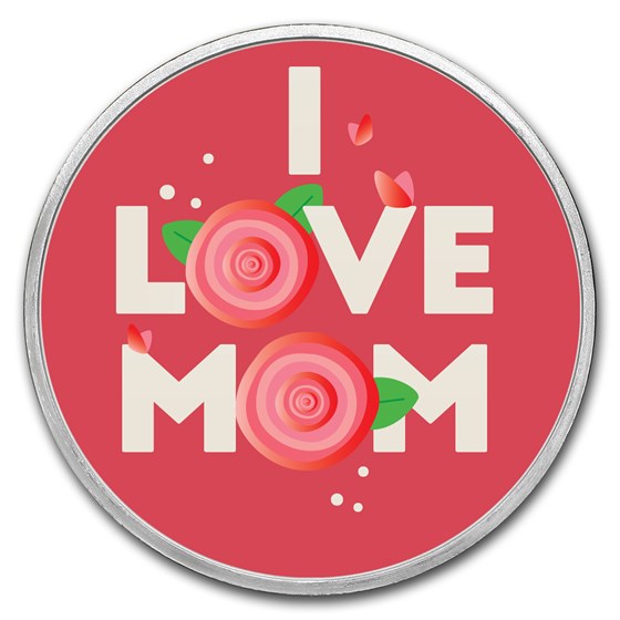 1 oz Silver Colorized Round - APMEX (I Love Mom, Roses) 1 oz Silver Colorized Round - APMEX (I Love Mom, Roses)