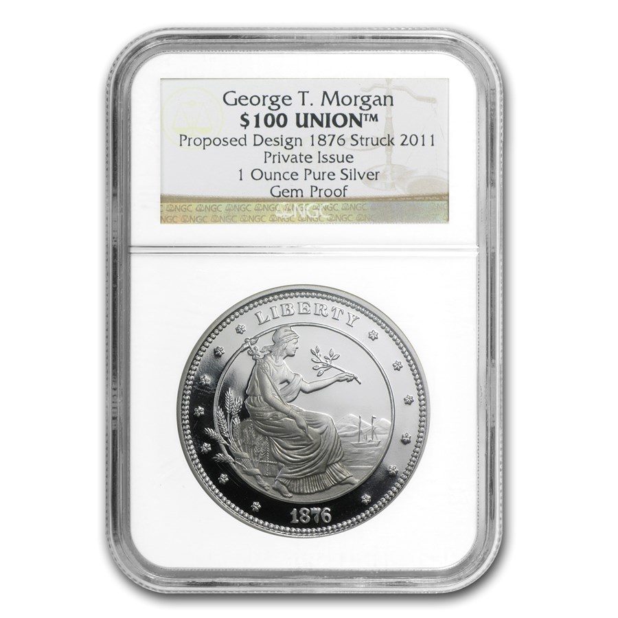 1 oz Silver Round - $100 Silver Union George T. Morgan Proof NGC