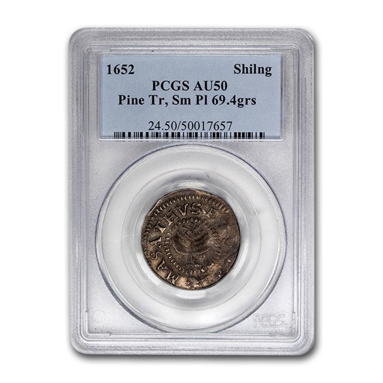 1652 Pine Tree Shilling AU-50 PCGS (Sm Pl 69.4 grains) 1652 Pine Tree Shilling AU-50 PCGS (Sm Pl 69.4 grains)