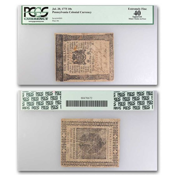 1775 10 Shillings PA 7/20/1775 XF-40 PCGS (Fr#PA-177) Apparent 1775 10 Shillings PA 7/20/1775 XF-40 PCGS (Fr#PA-177) Apparent