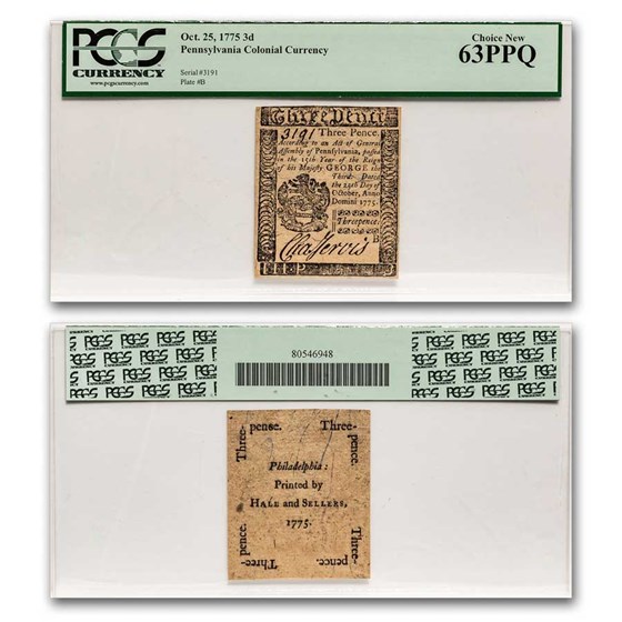 1775 3 Pence Pennsylvania 10/25/1775 CU-63 PPQ PCGS (Fr#PA-181) 1775 3 Pence Pennsylvania 10/25/1775 CU-63 PPQ PCGS (Fr#PA-181)