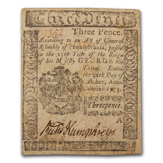 1775 3 Pence Pennsylvania 10/25/1775 XF (Fr#PA-181) 1775 3 Pence Pennsylvania 10/25/1775 XF (Fr#PA-181)