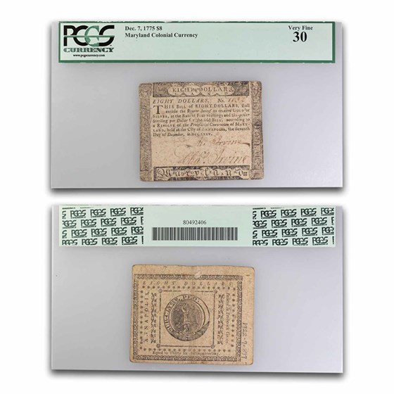 1775 $8 Maryland 12/7/1775 VF-30 PCGS (Fr#MD-90) 1775 $8 Maryland 12/7/1775 VF-30 PCGS (Fr#MD-90)
