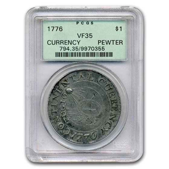 1776 Continental Currency Dollar VF-35 PCGS (Pewter) 1776 Continental Currency Dollar VF-35 PCGS (Pewter)