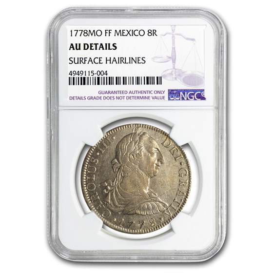 1778 Mo-FM Mexico Silver 8 Reales Charles III AU Details NGC 1778 Mo-FM Mexico Silver 8 Reales Charles III AU Details NGC