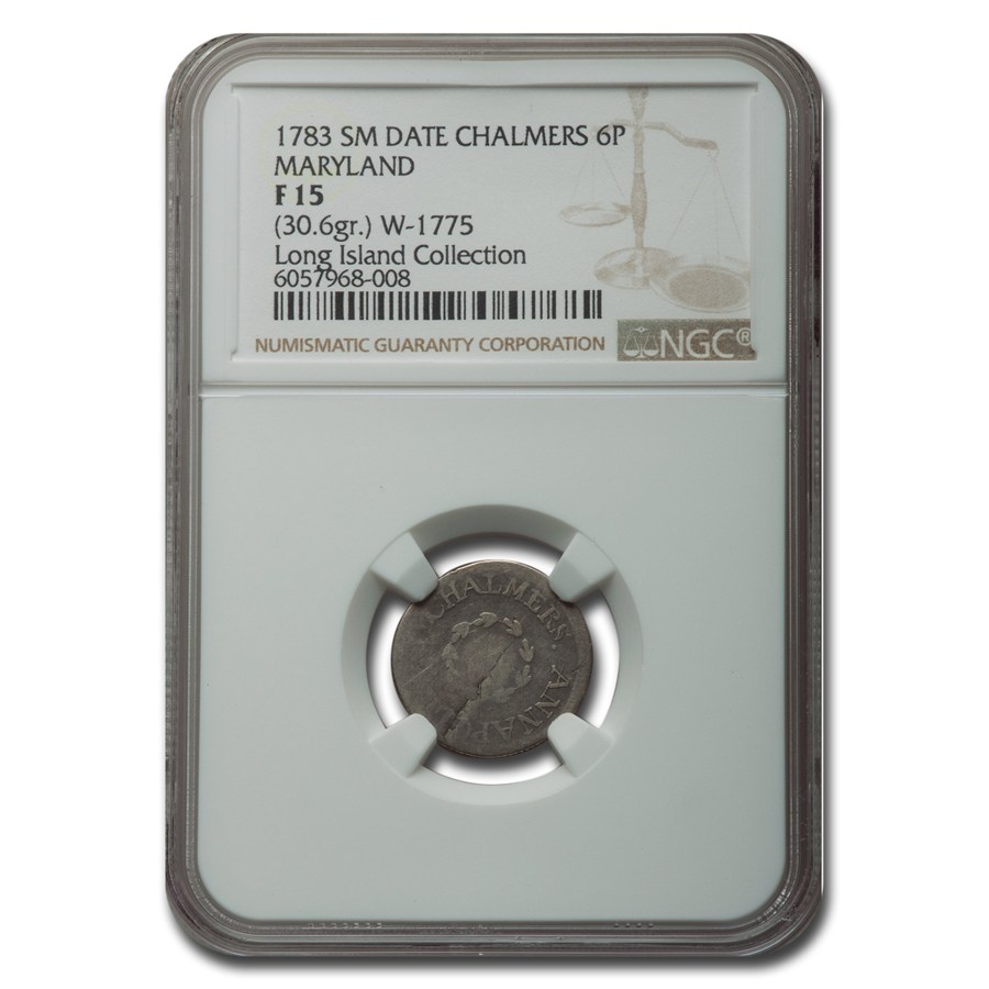 Buy 1783 Chalmers Six Pence Colonial Fine-15 NGC (Small Date) | APMEX