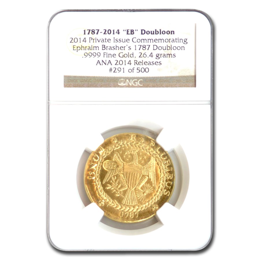 Buy 17872014 EB Brasher Doubloon Commemorative NGC (.999 Fine ANA) APMEX