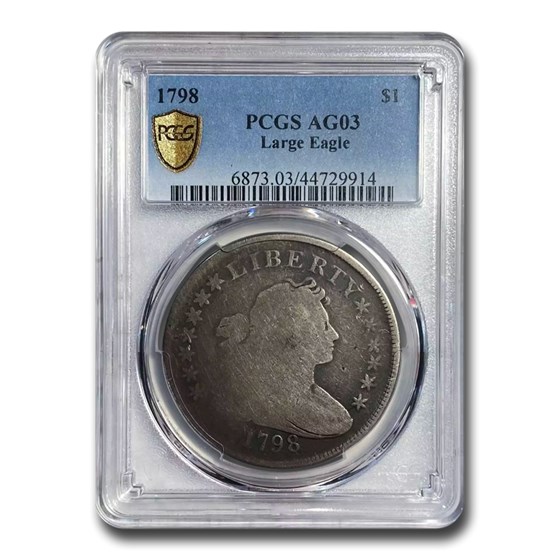 1798 Draped Bust Dollar Heraldic Eagle AG-3 PCGS 1798 Draped Bust Dollar Heraldic Eagle AG-3 PCGS