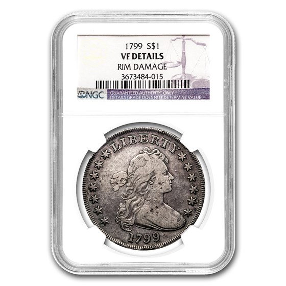 1799 Draped Bust Dollar VF Details NGC (Rim Damage) 1799 Draped Bust Dollar VF Details NGC (Rim Damage)