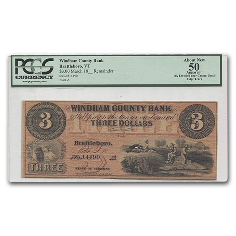 Buy 18__ 3 Windham County Bank, Brattleboro, VT AU50 PCGS (Tears) APMEX