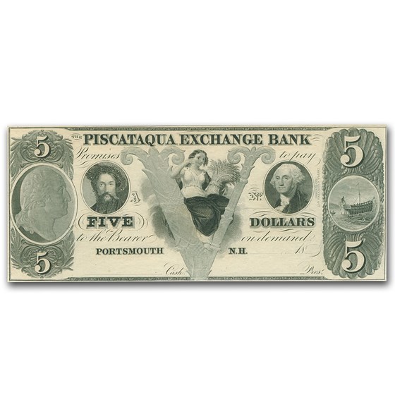 18__ Piscataqua Exchange Bank, Portsmouth $5.00 Note NH-285 CU 18__ Piscataqua Exchange Bank, Portsmouth $5.00 Note NH-285 CU