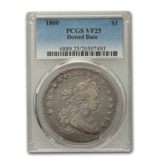 1800 Draped Bust Dollar VF-25 PCGS (Dotted Date) 1800 Draped Bust Dollar VF-25 PCGS (Dotted Date)