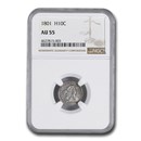1801 Draped Bust Half Dime AU-55 NGC