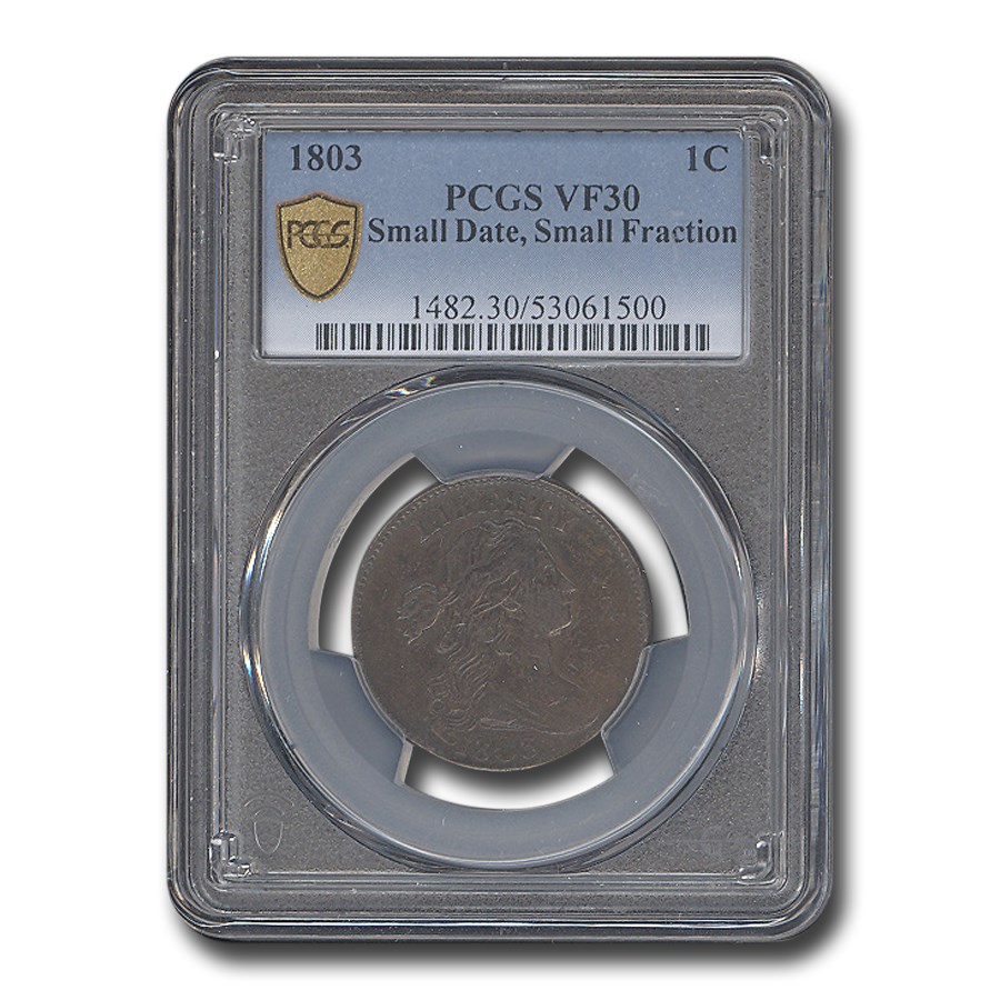 1803 Large Cent VF-30 PCGS (Sm. Date, Sm. Fraction)