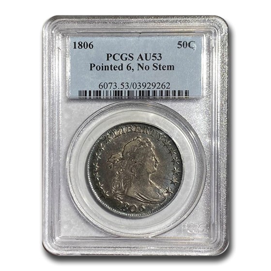 1806 Draped Bust Half Dollar AU-53 PCGS (Pointed 6, No Stem) 1806 Draped Bust Half Dollar AU-53 PCGS (Pointed 6, No Stem)