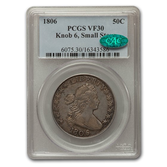 1806 Draped Bust Half Dollar VF-30 PCGS CAC (Knob 6, Small Stars) 1806 Draped Bust Half Dollar VF-30 PCGS CAC (Knob 6, Small Stars)