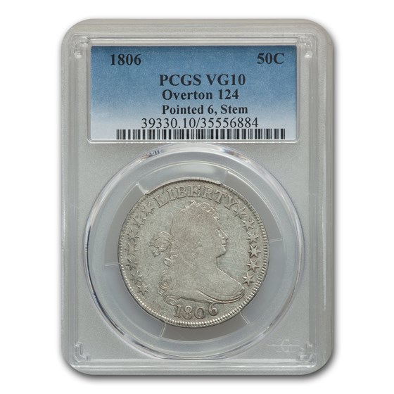 1806 Draped Bust Half Dollar VG-10 PCGS (O- 124, Pointed 6 Stem) 1806 Draped Bust Half Dollar VG-10 PCGS (O- 124, Pointed 6 Stem)