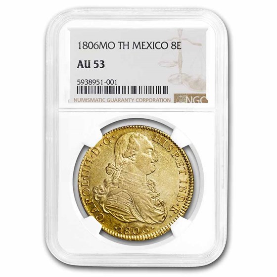 1806-Mo TH Mexico Gold 8 Escudos Charles IIII AU-53 NGC 1806-Mo TH Mexico Gold 8 Escudos Charles IIII AU-53 NGC