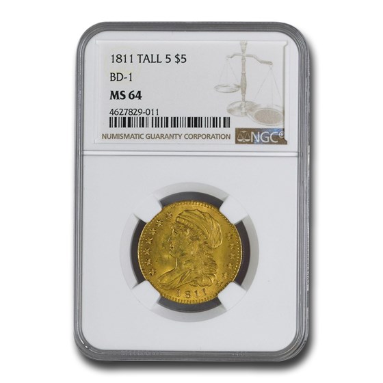 1811 $5 Capped Bust Gold Half Eagle MS-64 NGC (Tall 5, BD-1) 1811 $5 Capped Bust Gold Half Eagle MS-64 NGC (Tall 5, BD-1)