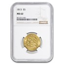 1813 $5 Capped Bust Gold Half Eagle MS-62 NGC