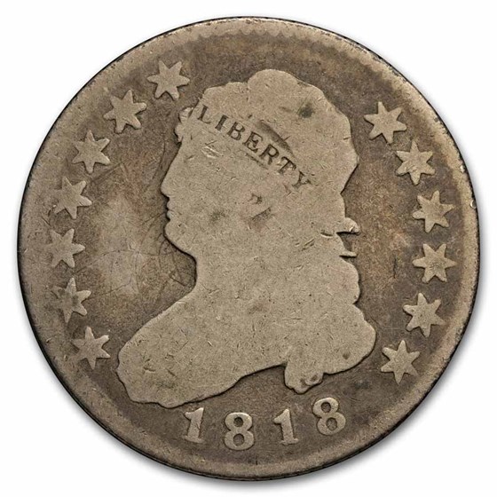 1818 Capped Bust Quarter Good 1818 Capped Bust Quarter Good