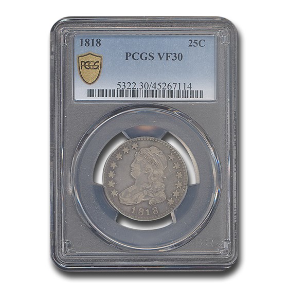 1818 Capped Bust Quarter VF-30 PCGS 1818 Capped Bust Quarter VF-30 PCGS