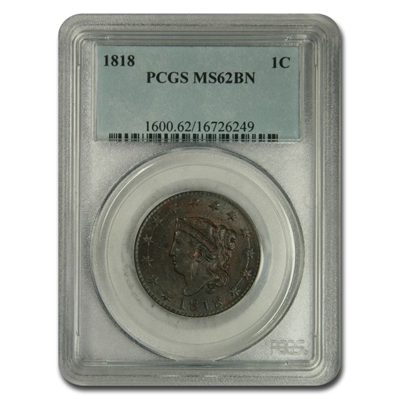 1818 Large Cent MS-62 PCGS (Brown) 1818 Large Cent MS-62 PCGS (Brown)
