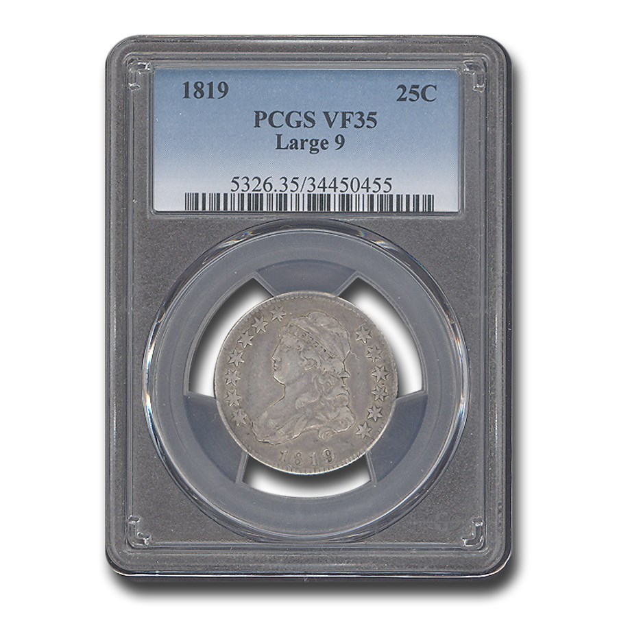 1819 Capped Bust Quarter VF-35 PCGS (Large 9)