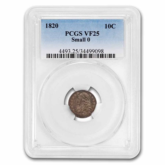 1820 Capped Bust Dime VF-25 PCGS (Small 0) 1820 Capped Bust Dime VF-25 PCGS (Small 0)