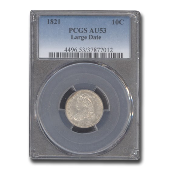 1821 Capped Bust Dime Large Date AU-53 PCGS 1821 Capped Bust Dime Large Date AU-53 PCGS