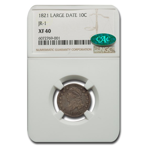 1821 Capped Bust Dime XF-40 NGC CAC (Large Date, JR-1) 1821 Capped Bust Dime XF-40 NGC CAC (Large Date, JR-1)