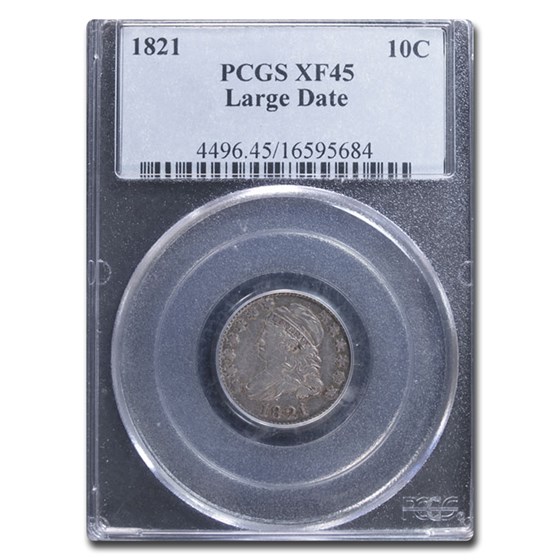 1821 Capped Bust Dime XF-45 PCGS (Large Date) 1821 Capped Bust Dime XF-45 PCGS (Large Date)