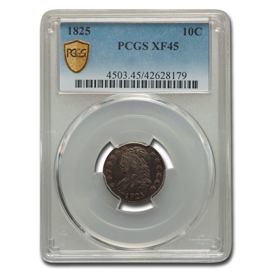 1825 Capped Bust Dime XF-45 PCGS 1825 Capped Bust Dime XF-45 PCGS