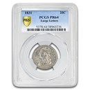 1831 Capped Bust Quarter PR-64 PCGS (Large Letters)