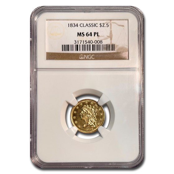 1834 $2.50 Classic Head Gold Quarter Eagle MS-64 NGC (PL) 1834 $2.50 Classic Head Gold Quarter Eagle MS-64 NGC (PL)