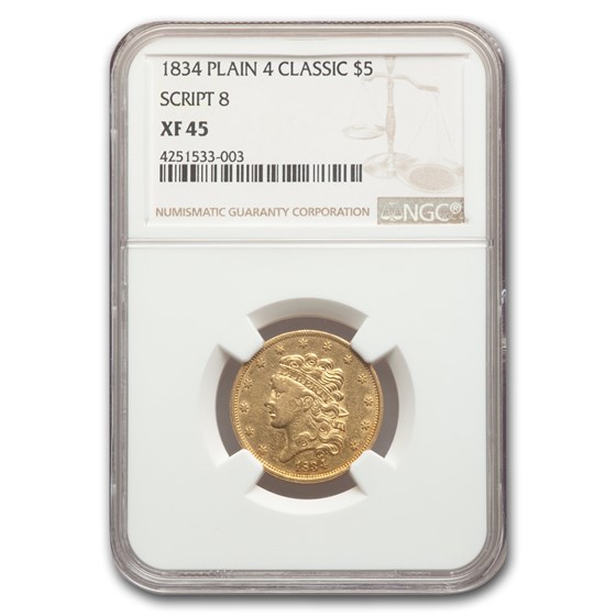 1834 $5 Classic Head Gold Half Eagle XF-45 NGC (Plain 4 Script 8) 1834 $5 Classic Head Gold Half Eagle XF-45 NGC (Plain 4 Script 8)