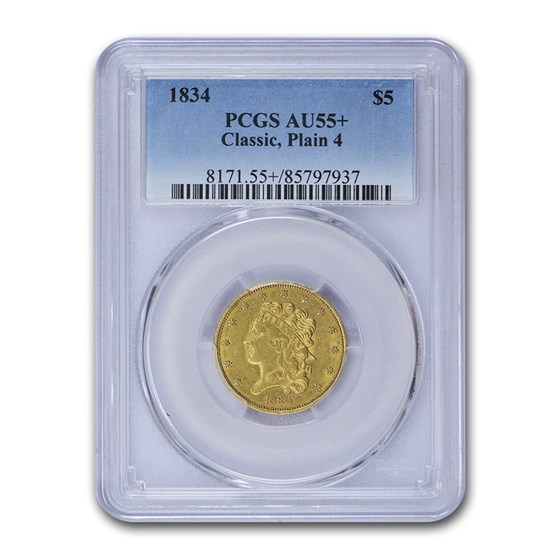 1834 $5 Gold Classic Head Half Eagle AU-55+ PCGS (Plain 4) 1834 $5 Gold Classic Head Half Eagle AU-55+ PCGS (Plain 4)