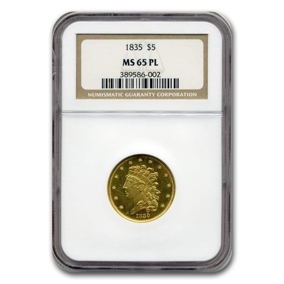 1835 $5 Classic Head Gold Half Eagle MS-65 NGC (PL) 1835 $5 Classic Head Gold Half Eagle MS-65 NGC (PL)