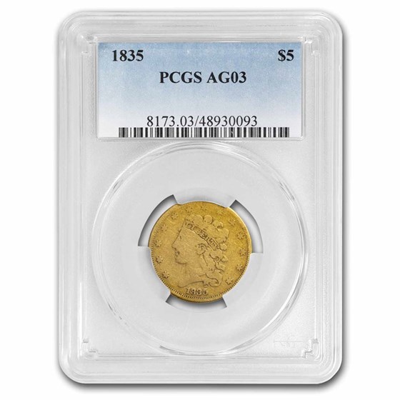 1835 $5 Gold Classic Head Half Eagle AG-03 PCGS 1835 $5 Gold Classic Head Half Eagle AG-03 PCGS