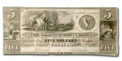 1835 Washington County Bank of Calais, ME $5.00 Note ME-250 AU 1835 Washington County Bank of Calais, ME $5.00 Note ME-250 AU