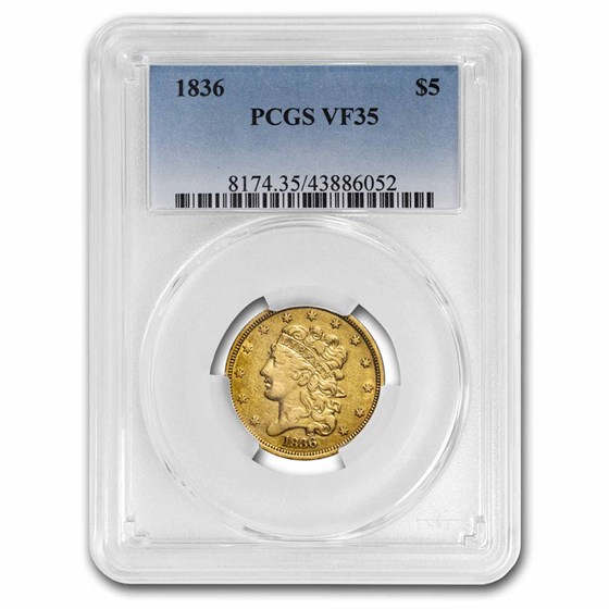 1836 $5 Gold Classic Head Half Eagle VF-35 PCGS 1836 $5 Gold Classic Head Half Eagle VF-35 PCGS