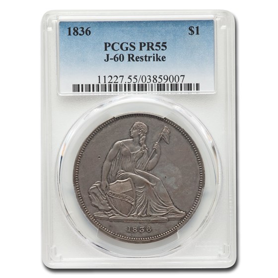 1836 Gobrecht Liberty Seated Dollar PR-55 PCGS (J-60 Restrike) 1836 Gobrecht Liberty Seated Dollar PR-55 PCGS (J-60 Restrike)