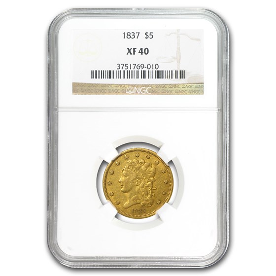 1837 $5 Gold Classic Head Half Eagle XF-40 NGC 1837 $5 Gold Classic Head Half Eagle XF-40 NGC