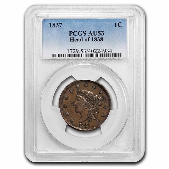 1837 Large Cent AU-53 PCGS (Head of 1838) 1837 Large Cent AU-53 PCGS (Head of 1838)