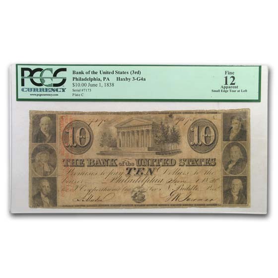 1838 $10 Bank of US Philadelphia F-12 PCGS (Haxby 3-G4a) Cncld